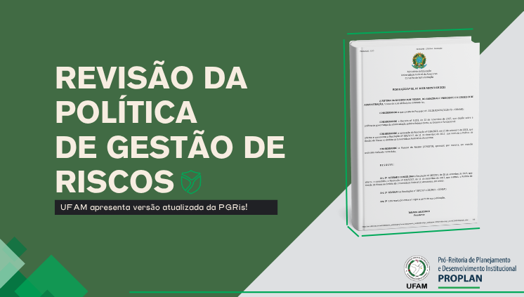 Ufam apresenta versão atualizada da Política de Gestão de Riscos